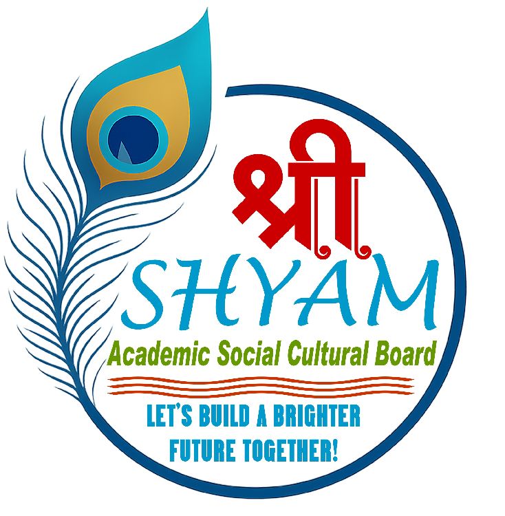 Shree Shyam Academic Social Cultural Board